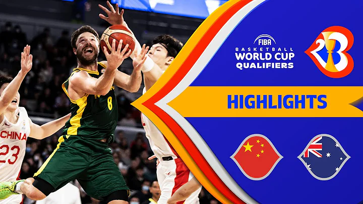 🇨🇳 CHN - 🇦🇺 AUS | Basketball Highlights - #FIBAWC 2023 Qualifiers - DayDayNews