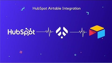 Integrate HubSpot with Airtable