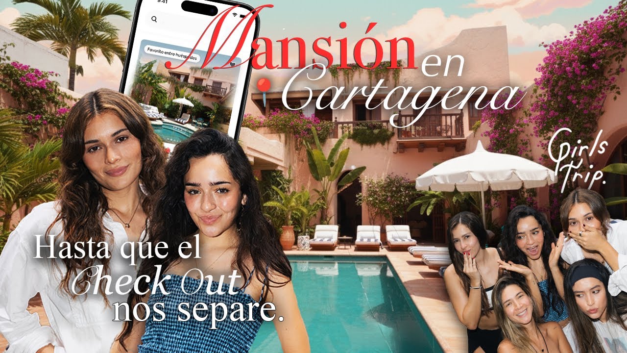 ¡¡OMG!! ¿LA MEJOR MANSIÓN Y CON BFFS EN CARTAGENA? 🏝️🏰 “Hasta Que El CheckOut nos Separe”