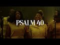 Psalm 40  heartsong gh