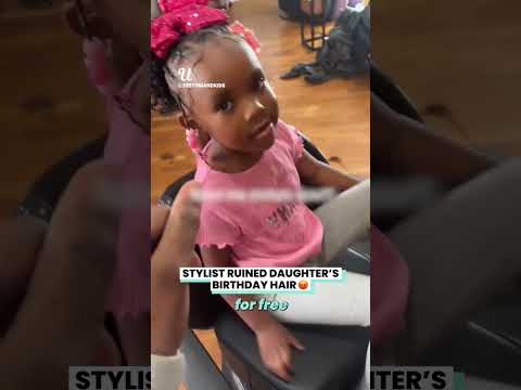 Stylist Ruined Daughter’s
