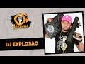 Dj exploso  na resenha 118