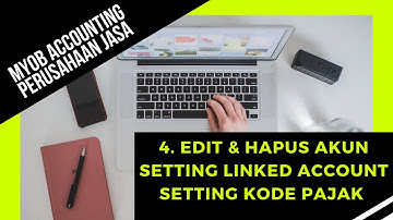 Tutorial Myob Accounting Perusahaan Jasa - Hapus, Edit, Setting Linked Account, Setting Kode Pajak