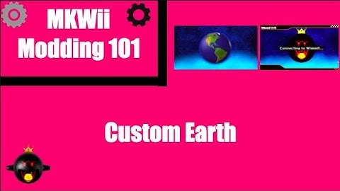 Custom Earth tutorial (MKWii Modding 101)