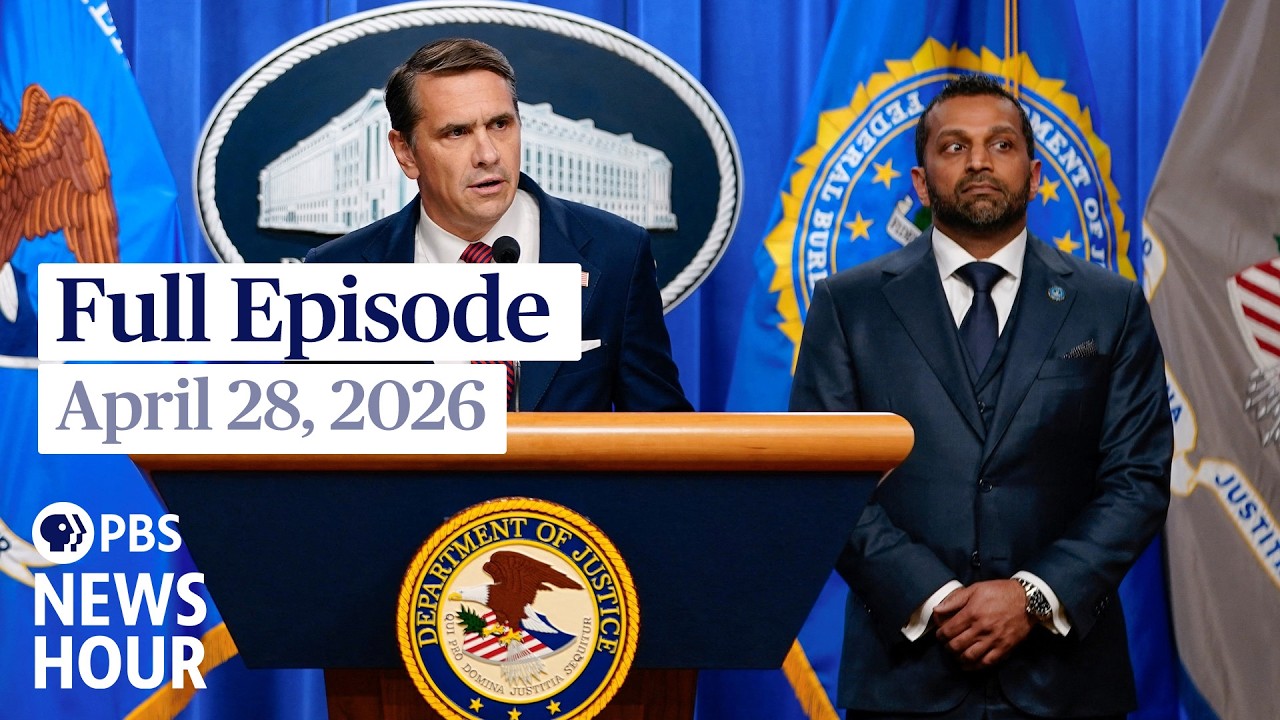 PBS News Hour full episode, April 28, 2026