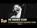 The Wonder Years - Washington Square Park (Live 2015 Vans Warped Tour)