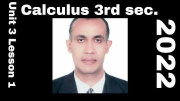 Calculus 3rd sec  Unit 3 lesson 1 Increasing and decreasing functions