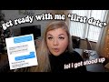 GRWM for my first date EVER... *he stood me up*