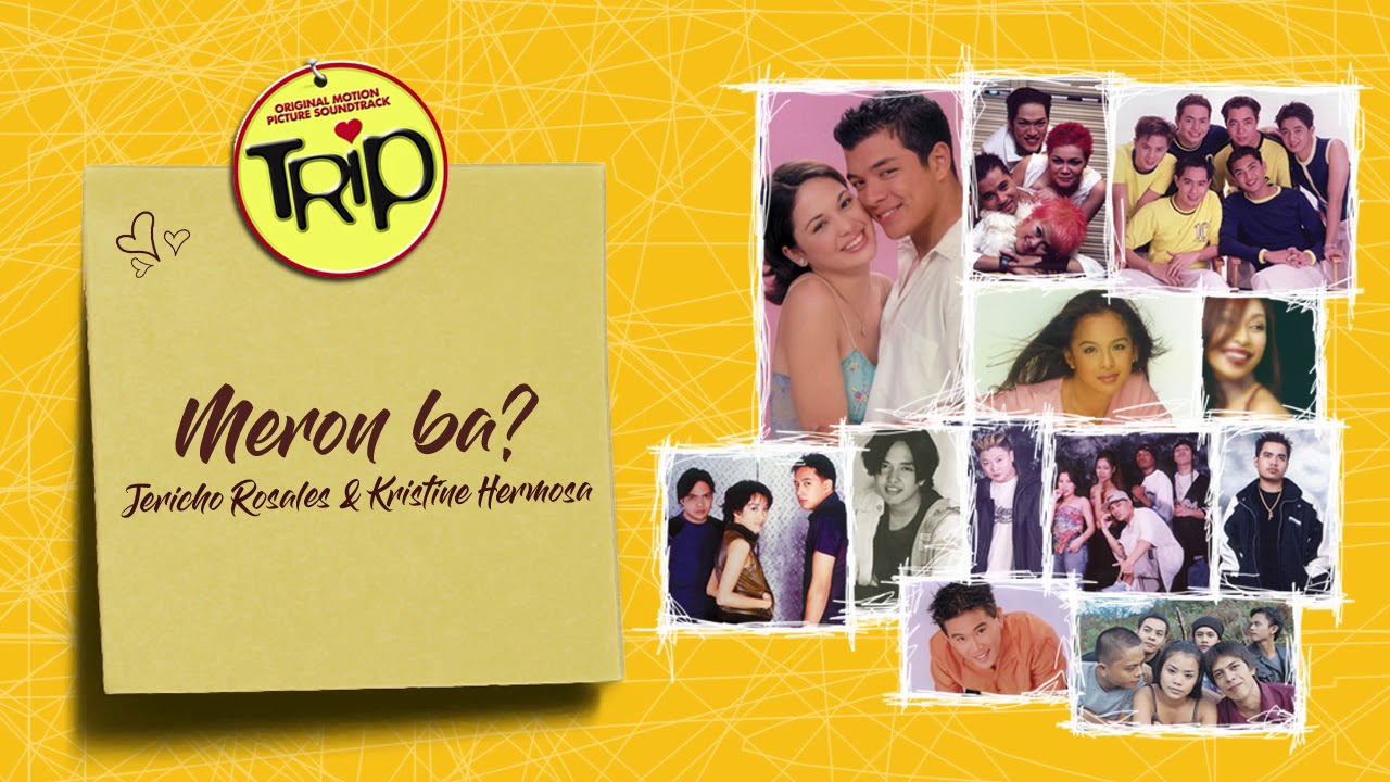 Kristine Hermosa & Jericho Rosales - Meron Ba (Audio) 🎵 | Trip OST