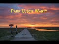 Park Ujście Warty - Od wschodu  Do zachodu