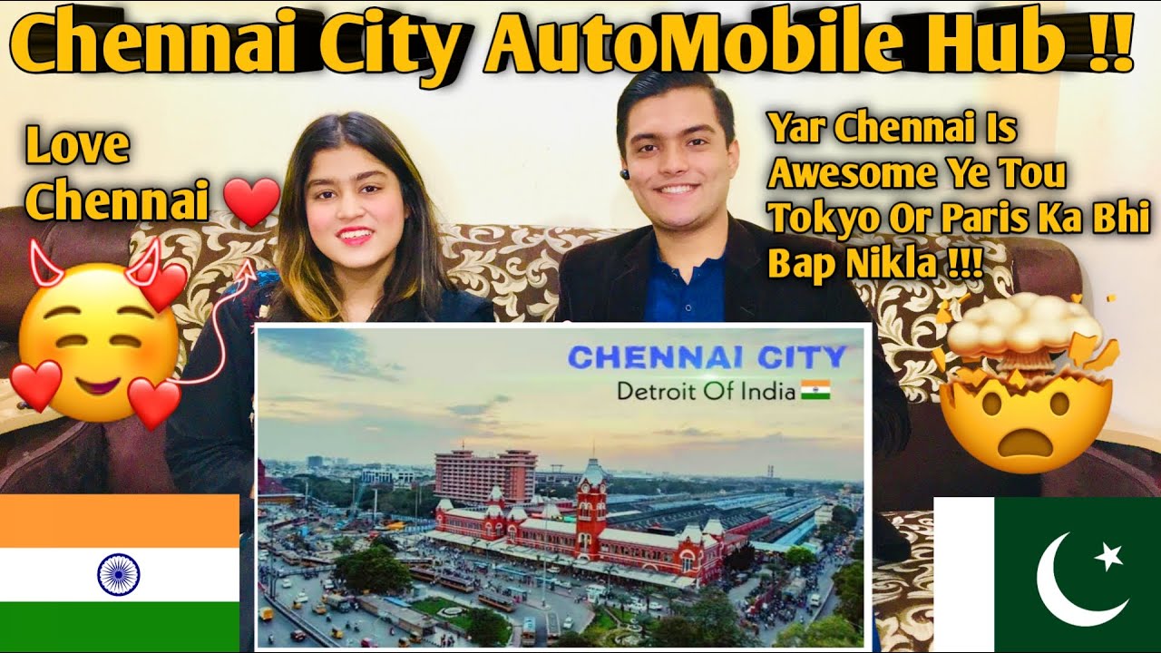 Chennai City Automobile Hub Of India 2020 🇮🇳 REACTION