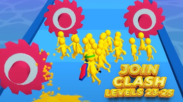 Join Clash 3D | LEVELS 23-24-25 | Gameplay Android, ios