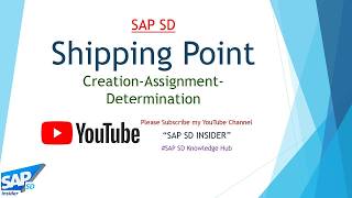 Shipping point determination in sap sd  Definition   Assignment   Determination
