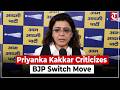 Priyanka Kakkar criticizes 7 Rajya Sabha MPs over switch to BJP