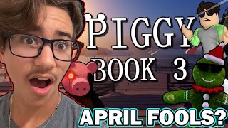 PIGGY BOOK 3 IS OUT NOW?! (April Fools Update)
