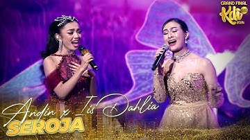 Andin x Iis Dahlia - Seroja | GRAND FINAL KDI 2024