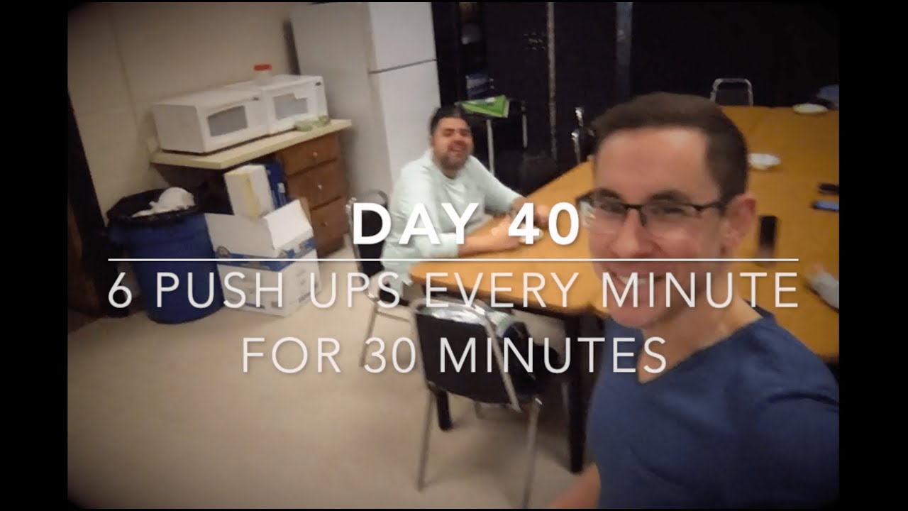 Day 40 (Push Up Challenge: 100,000 push ups in one year) - YouTube