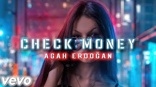 Agah Erdoğan -  Check Money | Original Mix #edm #festivalmix #dance Resimi