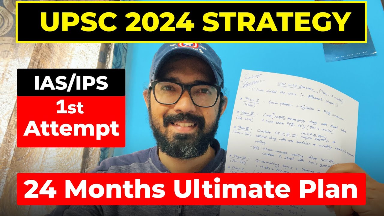 UPSC 2024 Strategy | IAS Exam Strategy For 2024 - YouTube