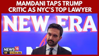 Incoming New York City Mayor Zohran Mamdani Names Citys Top Lawyer Trump Reacts U.s News-N18G