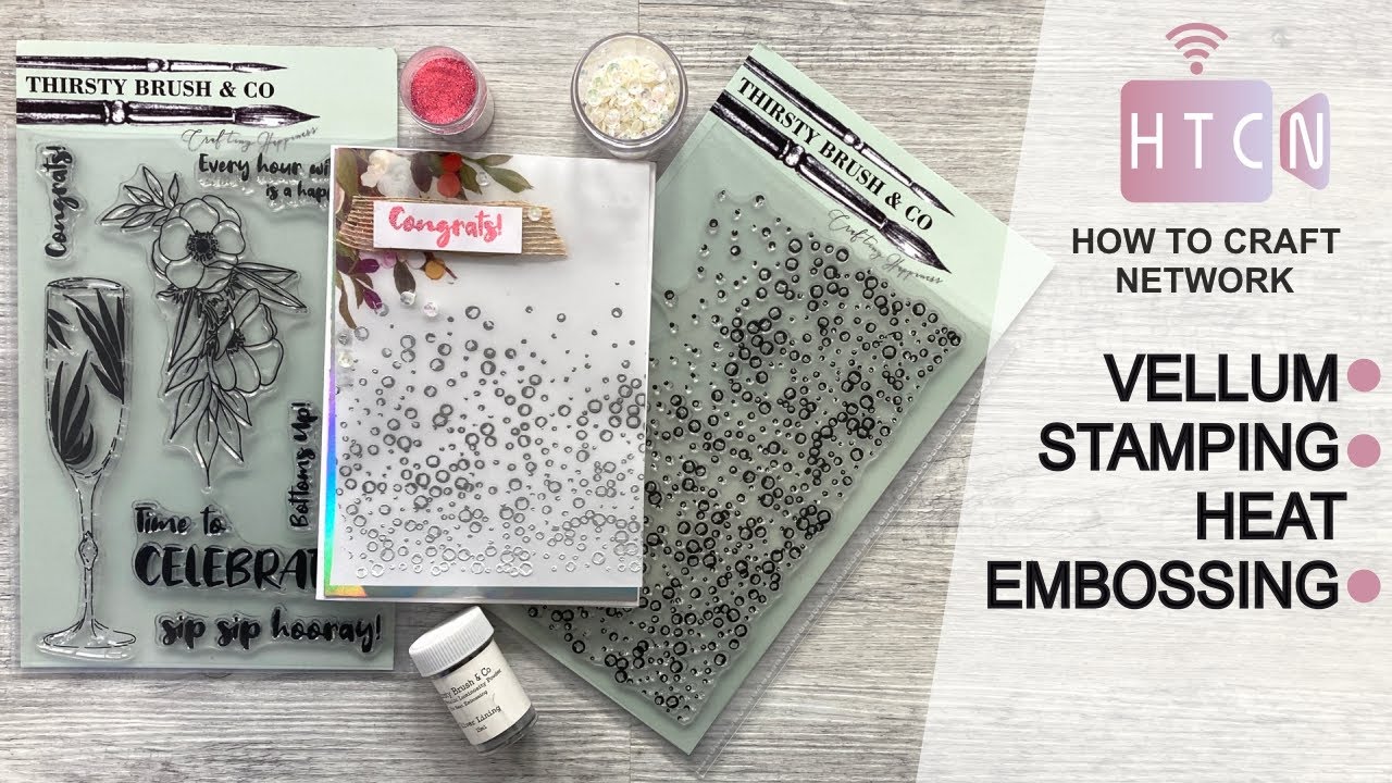 HOW TO VELLUM STAMPING HEAT EMBOSSING HANDMADE CARDS QUICK