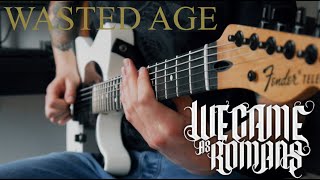 We Came As Romans - Wasted Age (Guitar Cover)