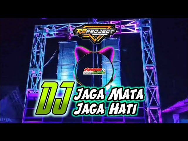 DJ Jaga Mata Jaga Hati BY R2 Project Dj Remix Slow Full Bas 2021💝🎶 class=