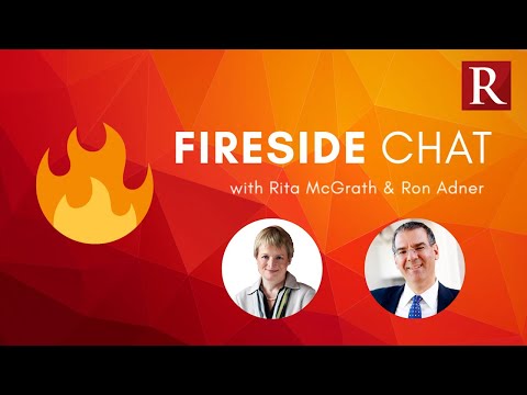 Friday Fireside Chat - Rita McGrath & Ron Adner Full Session ...