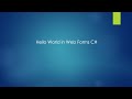 Getting Started with Web Forms C#: Hello World Tutorial