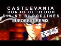 Castlevania rondo of blood  divine bloodlines eurobeat remix