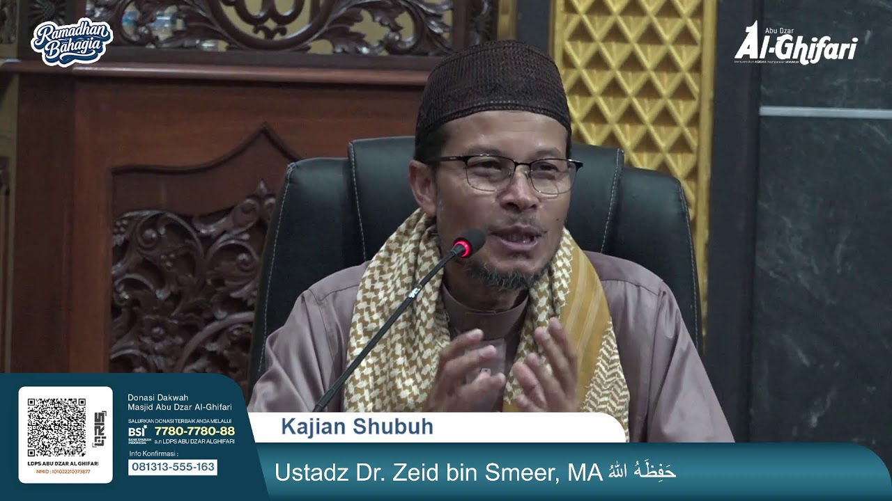 Kajian Shubuh  |  Ustadz Dr. Zeid bin Smeer, MA حَفِظَهُ اللهُ
