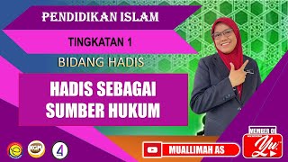 HADIS SEBAGAI SUMBER HUKUM I PENDIDIKAN ISLAM I TINGKATAN 1 I BIDANG HADIS  I TAJUK 10
