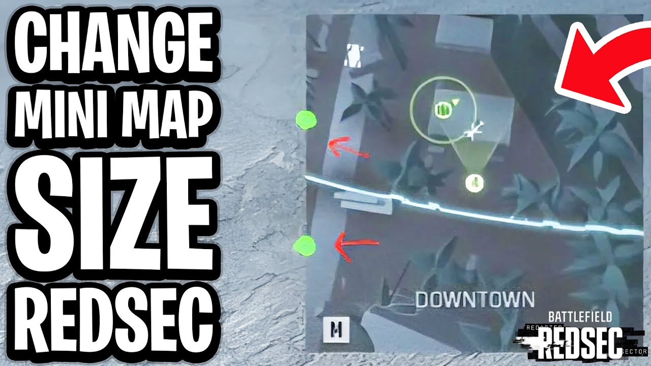 How To Change Mini Map Size On Battlefield REDSEC - Full Guide
