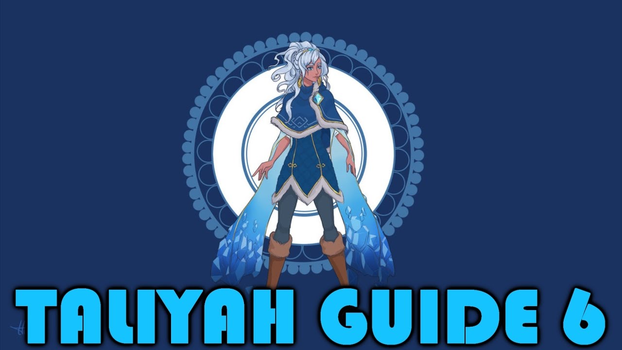 Drewmatth - Taliyah Guide - ITEMS and BUILDS