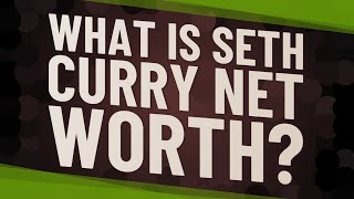 What is Seth Curry net worth?