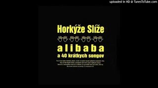 Horkýže Slíže - Vlčko Tlčko