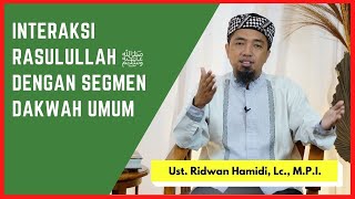 111. Seni Interaksi Rasulullah ﷺ dengan segmen dakwah umum🟢Interaksi dengan kaum wanita📂Bag 13