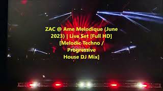 ZAC @ Ame Melodique (June 2023) | Live Set | Real-time Music Visualization