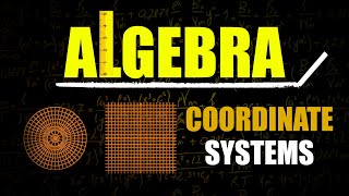 Coordinate Systems