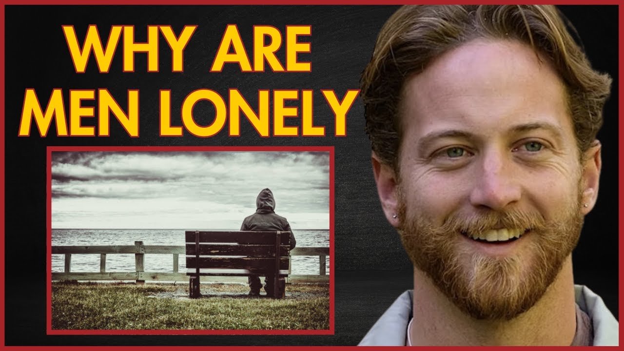 Why Do So Many Men Feel Lonely | The Male Loneliness Epidemic | Tom ...