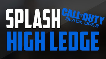 NEW SPLASH HIGH LEDGE | Black Ops 3 Glitches