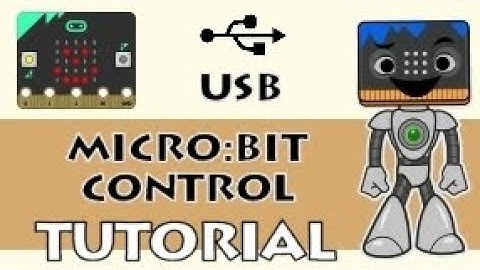 BBC micro:bit with Insight Mr Bit - Tutorial 2 - Control with USB