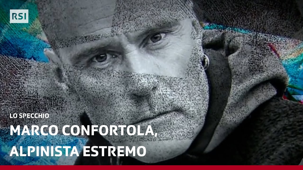 Marco Confortola, alpinista estremo | Lo Specchio | RSI