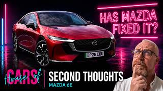 Mazda 6E Second Thoughts – Has Mazda Fixed It