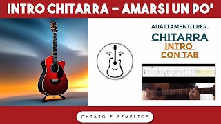 Intro chitarra Tab - Amarsi un po' (Lucio Battisti)