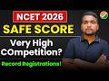 Why NCET 2026 Cutoff Will Be Very High? Safe Score For NCET 2026 | NCET Strategy