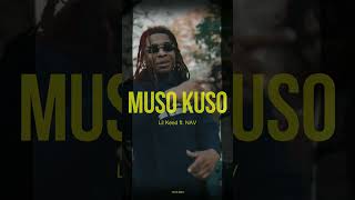 Muso Kuso - Lil Keed ft. NAV