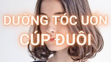 Cách Dưỡng Tóc Uốn Cúp Đuôi Và Cách Chăm Sóc Tóc Sau Khi Uốn Mềm Mượt Vào Nếp Tự Nhiên | Mộc Tâm