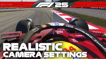 F1 25 REALISTIC CAMERA SETTINGS