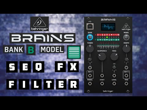 Behringer Brains - B4 - Modal Strings MODEL - feat Sequencer + FX + Filter